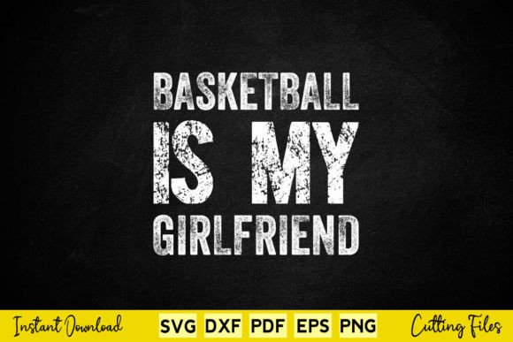 Basketball is My Girlfriend Funny Design Review
