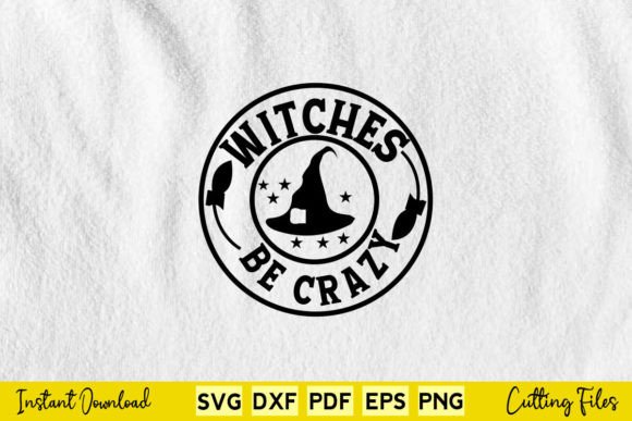 Free Witches Be Crazy Halloween Graphics for Crafts