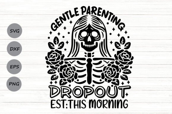 Gentle Parenting Dropout Svg Review