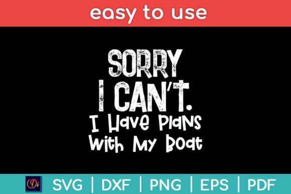 I Have Plans with My Boat Boating Funny Graphics and Crafts Review