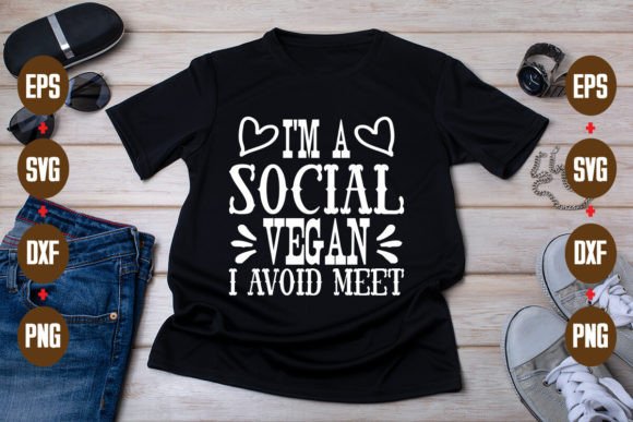 I m a Social Vegan I Avoid Meet Graphics and Crafts Review