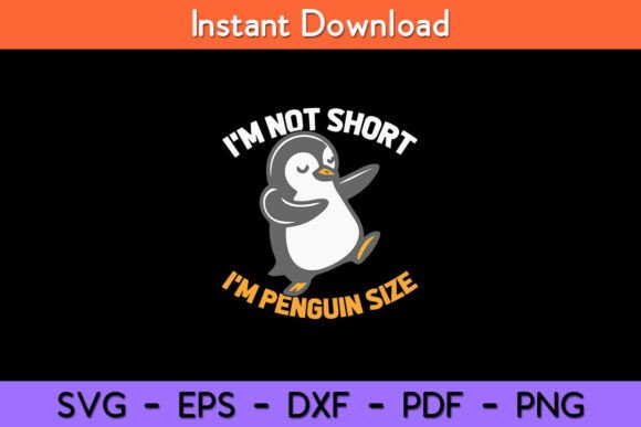 I m Not Short I m Penguin Size Funny Graphics and Crafts Review