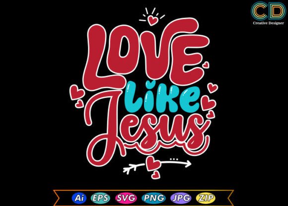 LOVE LIKE JESUS Valentine’s Day T-Shirt Graphics and Crafts Review