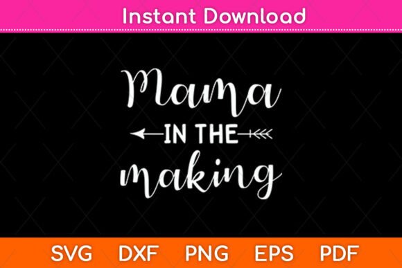 Mama in the Making Mother’s Day Funny