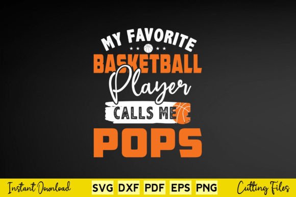 My Favorite Basketball Player Calls Pops Graphics and Crafts Review